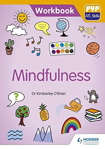 Mindfulness: PYP ATL Skills Workbook