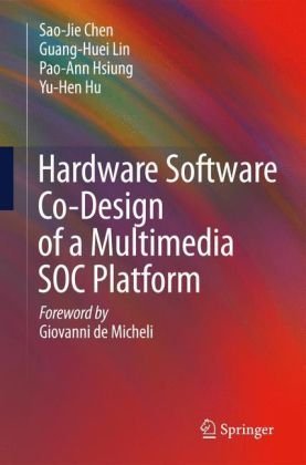 Hardware Software Co Design of a Multimedia SOC Platform