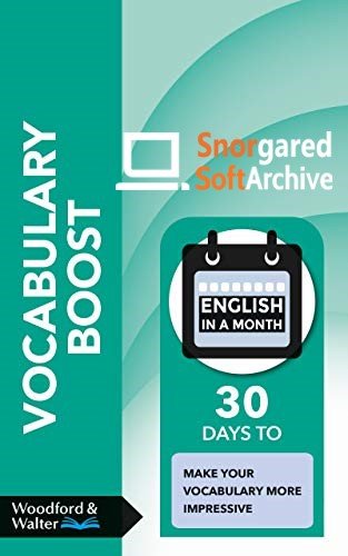Vocabulary Boost: 30 days to make your vocabulary more impressive (English in a Month)