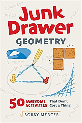 Junk Drawer Geometry: 50 Awesome Activities That Don't Cost a Thing (True EPUB)