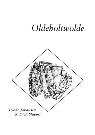 Oldeholtwolde A Hamburgian Family Encampment around a Hearth
