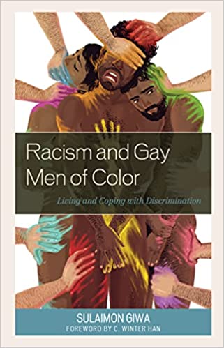 Racism and Gay Men of Color: Living and Coping with Discrimination