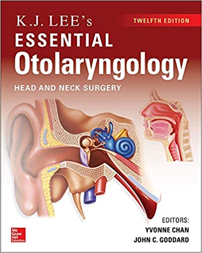 K. J. LEE's Essential Otolaryngology Head and Neck Surgery, 12th Edition