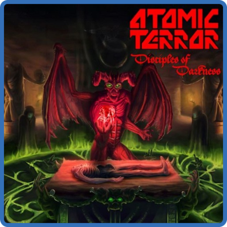 Atomic Terror - Disciples of Darkness (2022)
