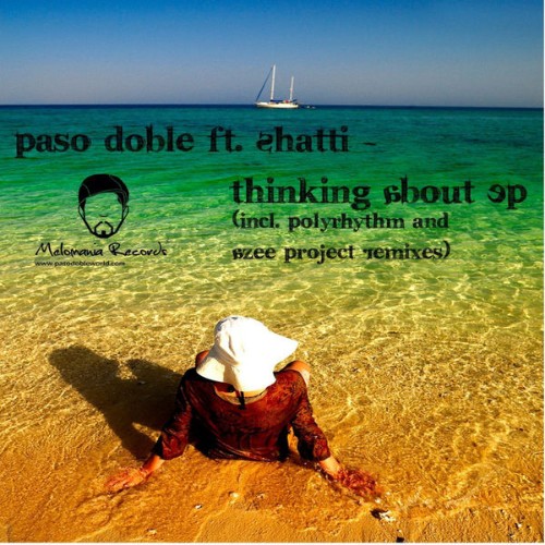 Paso Doble - Thinking About - EP (Incl  Polyrhythm & Azee Project Remixes) - 2012