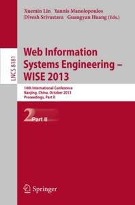 Web Information Systems Engineering - WISE 2013 14th International Conference, Nanjing, China, October 13-15, 2013, Proceeding Part II