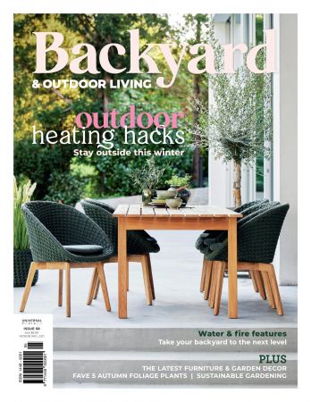 Backyard and Outdoor Living   Issue 58, 2022