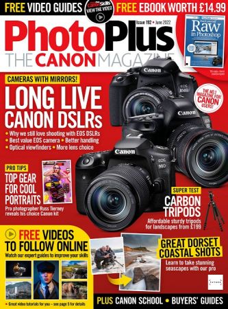 PhotoPlus: The Canon Magazine   Issue 192, June 2022
