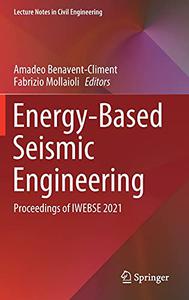 Energy-Based Seismic Engineering Proceedings of IWEBSE 2021