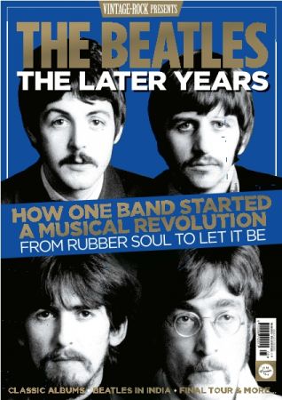 Vintage Rock Presents   The Beatles The Later Years   2018