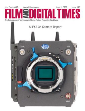 Film and Digital Times   Issue 115. June 01, 2022