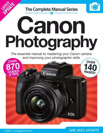 The Complete Canon Photography Manual   14th Edition, 2022