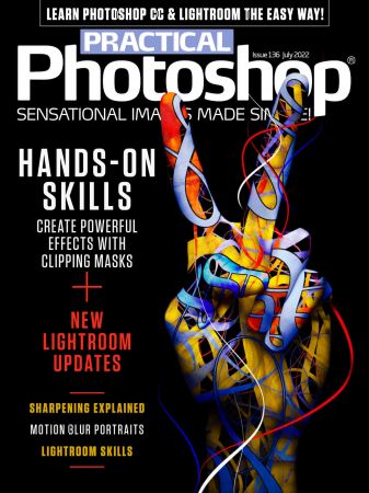 Practical Photoshop   Issue 136, July 2022