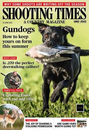 Shooting Times & Country   15 June 2022