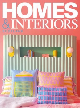 Homes & Interiors Scotland   July/August 2022
