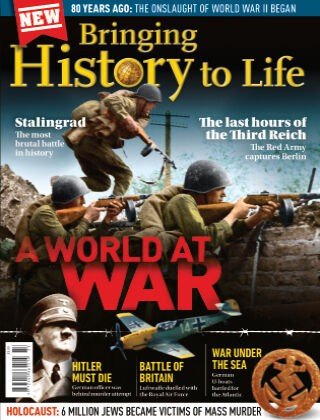 Bringing History to Life   A World At War, 2022