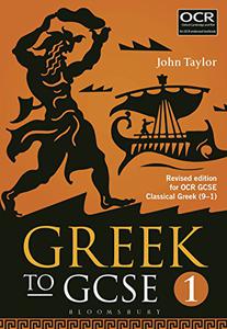 Greek to GCSE Part 1 Revised edition for OCR GCSE Classical Greek (9-1)