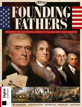 All About History: Book of the Founding Fathers   4th Edition, 2022