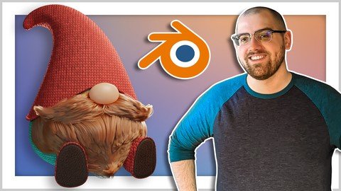 Blender for Beginners Learn to Model a Gnome With Real Hair