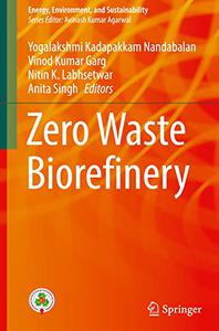 Zero Waste Biorefinery