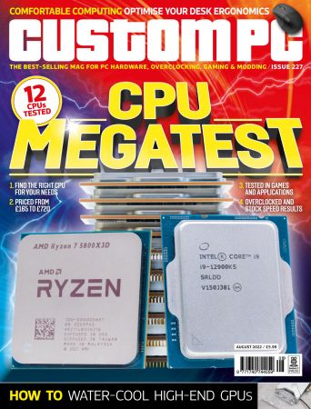 Custom PC   Issue 227, August 2022 (True PDF)