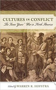 Cultures in Conflict The Seven Years' War in North America