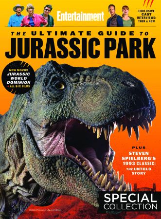 Entertainment Weekly The Ultimate Guide to Jurassic Park – 2022