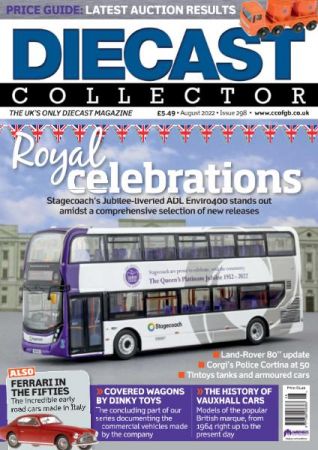 Diecast Collector   Issue 298   August 2022