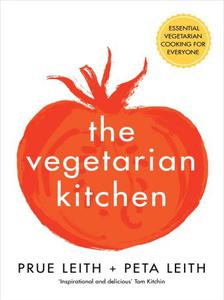 The Vegetarian Kitchen  Essential Vegetarian Cooking for Everyone