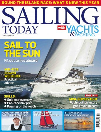 Sailing Today With Yachts & Yachting   July 2022