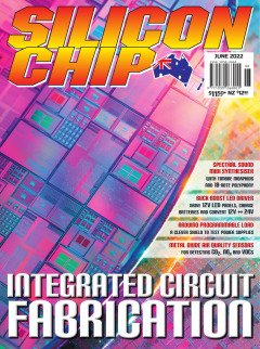 Silicon Chip   June 2022