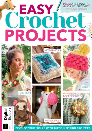 Easy Crochet Projects   First Edition, 2022