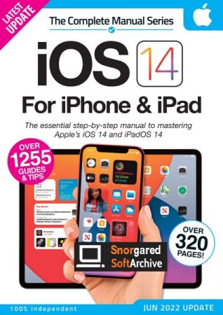 The Complete iOS 14 For iPhone & iPad Manual – June 2022