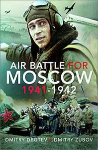 Air Battle for Moscow 1941-1942