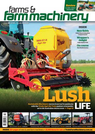 Farms and Farm Machinery   Issue 412, 16 June 2022