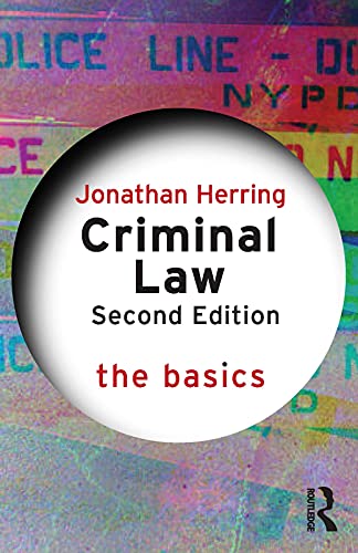 Criminal Law The Basics, 2nd Edition