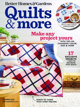 Quilts and More   summer 2022