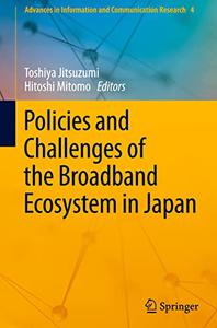 Policies and Challenges of the Broadband Ecosystem in Japan