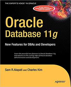Oracle Database 11g New Features for DBAs and Developers 