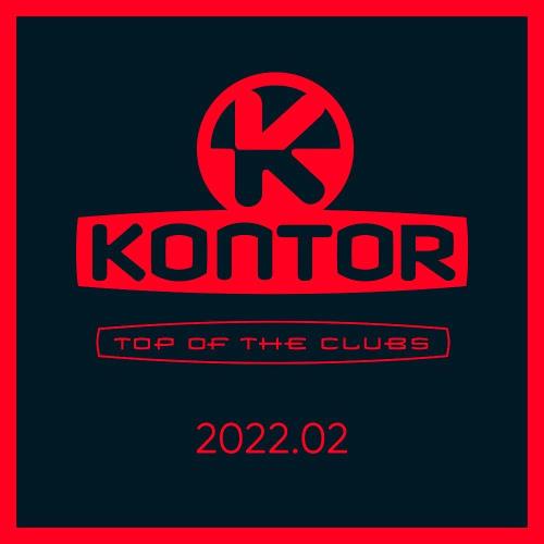 VA - Kontor Top Of The Clubs 2022.02 (MP3)