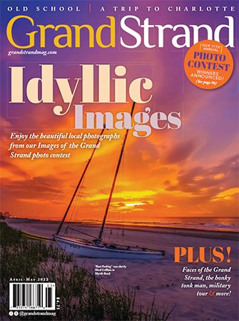 Grand Strand Magazine   April/May 2022