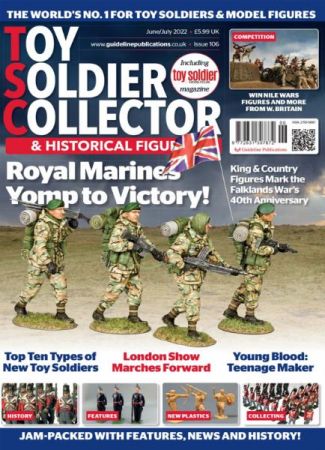 Toy Soldier Collector & Historical Figures   Issue 106   June July 2022