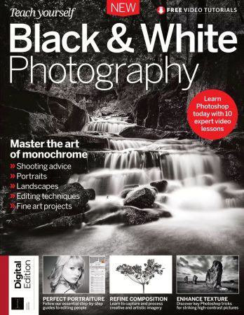 Teach Yourself Black and White Photography   8th Edition, 2022