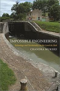 Impossible Engineering Technology and Territoriality on the Canal du Midi