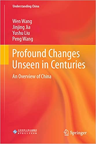 Profound Changes Unseen in Centuries An Overview of China (Understanding China)