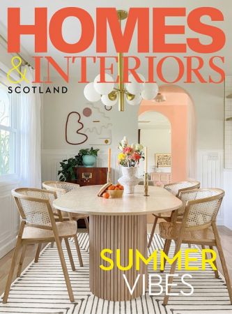 Homes & Interiors Scotland – May/June 2022