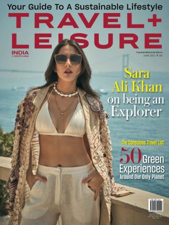 Travel+Leisure India & South Asia   June 2022