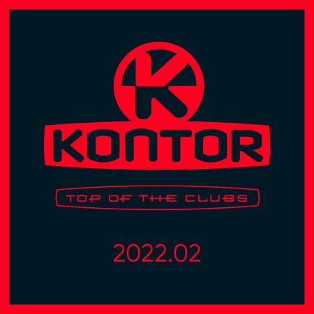 VA | Kontor Top Of The Clubs 2022.02 MP3