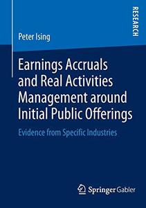 Earnings Accruals and Real Activities Management around Initial Public Offerings Evidence from Specific Industries