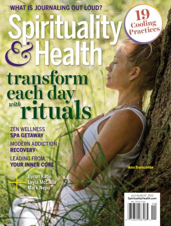 Spirituality & Health  July/August 2022 (True PDF)